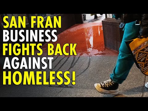 San Francisco Business Owner Takes Drastic Action to Stop Homeless Encampment Crisis