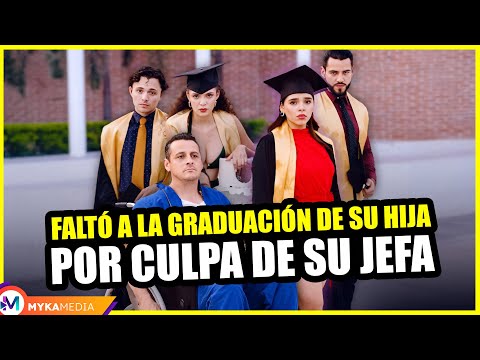 Faltó a la graduación de su hija por culpa de su jefa