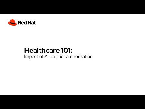 Healthcare 101: Impact of AI on prior authorization