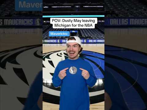 POV: Dusty May leaving Michigan for the NBA๐๐