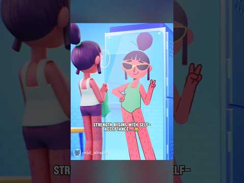 Strength Begins With Self- Acceptance...😢 #animation #viral #sad #shorts