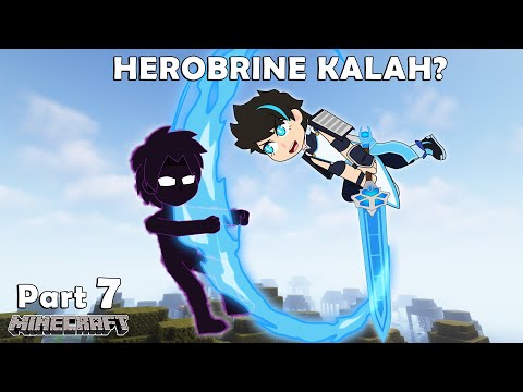 KEKALAHAN HEROBRINE?? - Animasi Minecraft