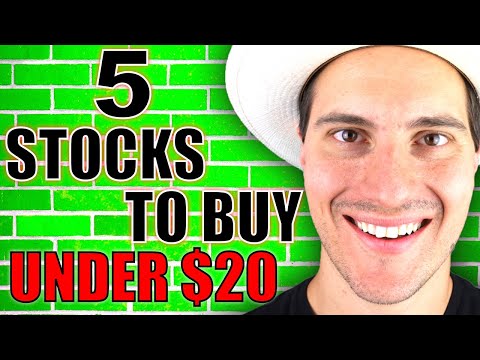 5 STOCKS TO BUY NOW UNDER $20