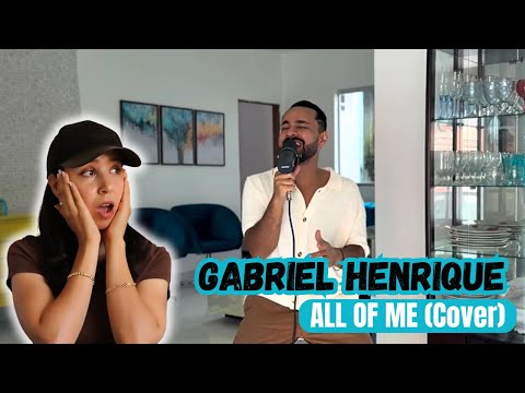 Gabriel Henrique 'All of Me' Cover REACTION | John Legend Song
