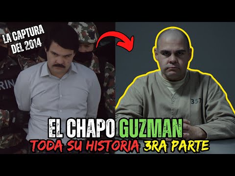 Joaquin "EL CHAPO" Guzman - Su Historia 3ra Parte (Su segunda CAPTURA y vida en PRIS1ON)