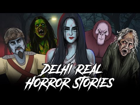 Delhi Horror Stories - Playlist Compilation | सच्ची कहानी | Hindi Horror Stories | Khooni Monday🔥🔥🔥