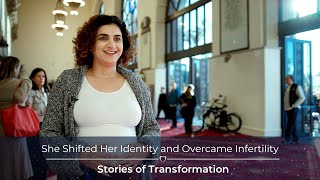 She Shifted Her Identity and Overcame Infertility