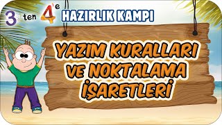 Yazım Kuralları ve Noktalama İşaretleri 📙 3'ten 4'e Hazırlık Kampı #2025
