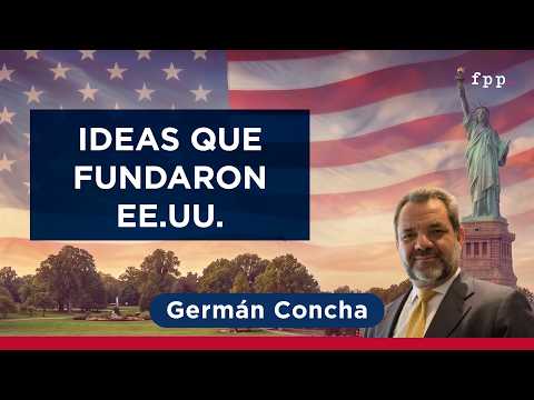 EE.UU. a 250 años de la independencia — Clase 1 | Germán Concha