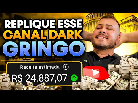 FAÇA ESSE CANAL DARK GRINGO E GANHE R$20.000 POR MÊS