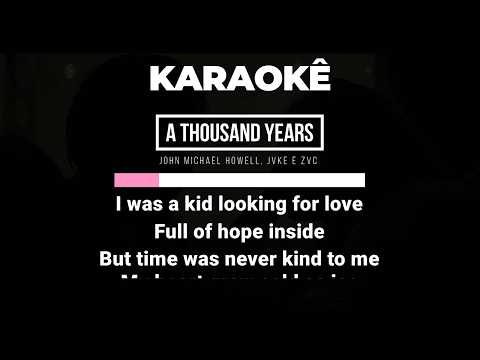 A Thousand Years - John Michael Howell, JVKE e ZVC | Karaokê com Letra