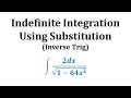 Understanding Indefinite Integrals and U-Substitution