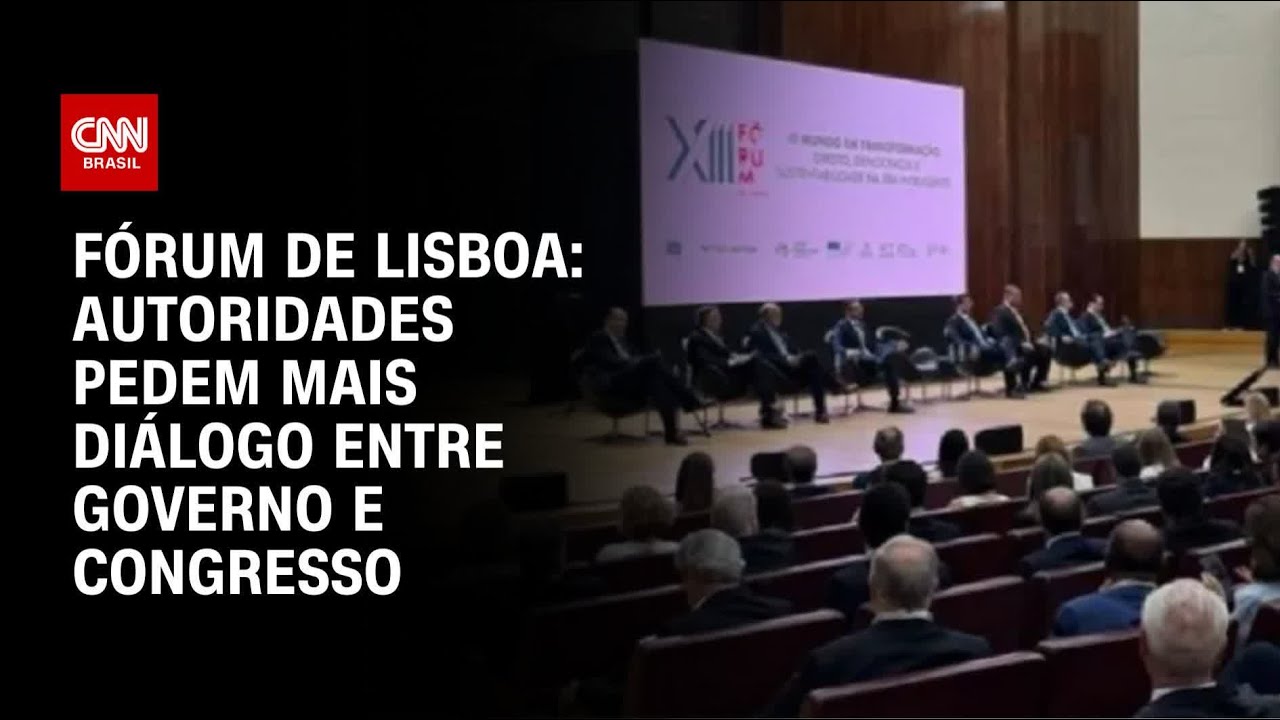 Fórum de Lisboa Segundo dia é marcado por apelos por diálogo institucional | CNN ARENA