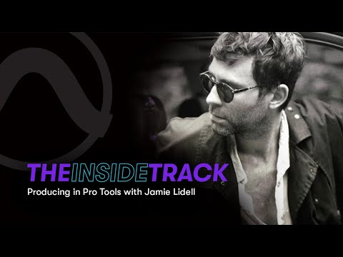 The Inside Track: Producing in Pro Tools with Jamie Lidell