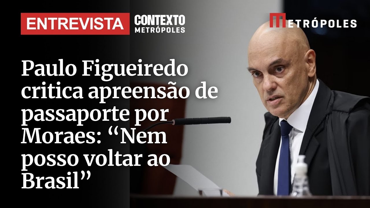 Paulo Figueiredo critica apreensão de passaporte por Moraes Nem posso voltar ao Brasil