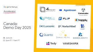 Google for Startups Accelerator: Canada - Demo Day 2025