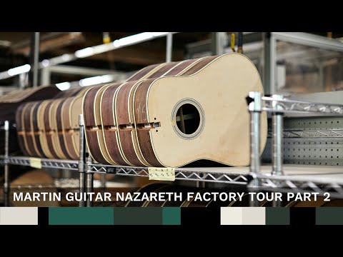Martin Guitar Nazareth Factory Tour Part 2