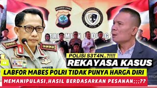 RISMON SIANIPAR ! LABFOR MABES POLRI TAK PUNYA HARGA DIRI?