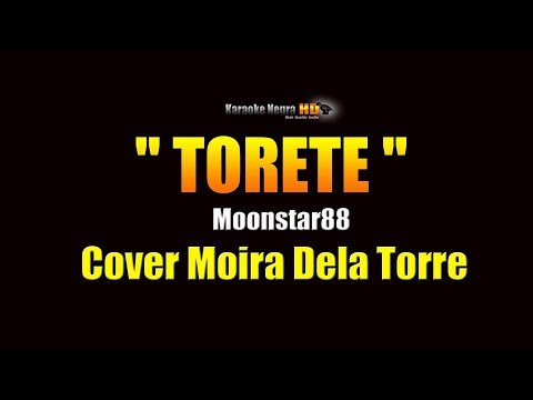 Moira Dela Torre – Torete (KARAOKE)