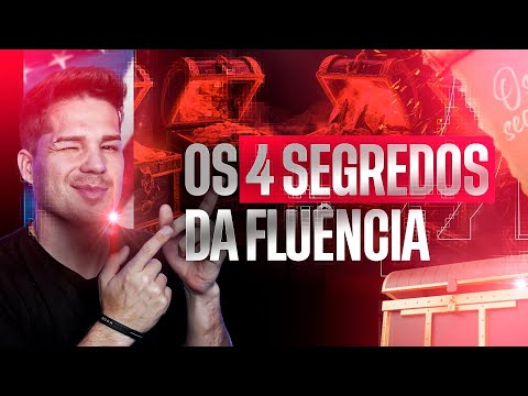 Os 4 Segredos Para se Tornar Fluente - Primeira Aula 2ª Semana