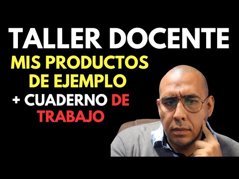Mis productos de EJEMPLO del TALLER INTENSIVO DOCENTE: horizontes de comunidades de aprendizaje
