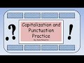 Mastering Capitalization and Punctuation Rules