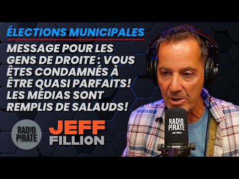 « LES CANDIDATS DE DROITE SONT CONDAMNÉS À ÊTRE QUASI PARFAITS! » - JEFF FILLION