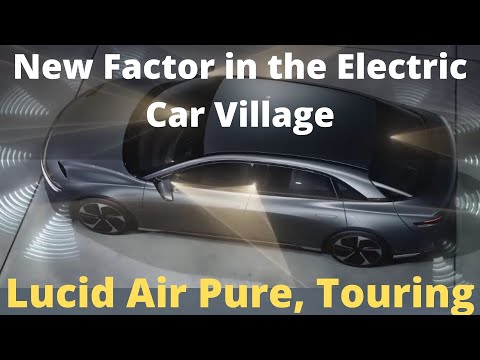 2023 Lucid Air Pure and Touring Super-fast and durable | New Auto&Vehicles EV