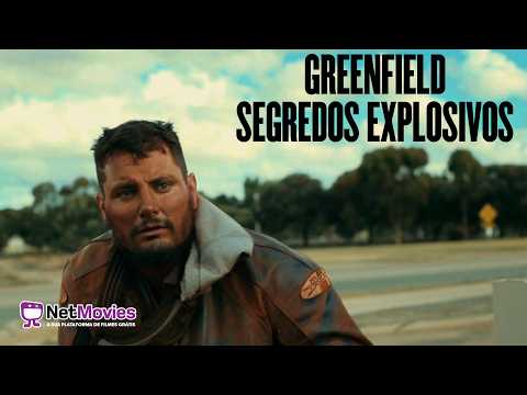 Greenfield: Segredos Explosivos (2020)- Filme Completo Dublado GRÁTIS - Filme de Suspense |NetMovies