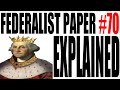 Understanding Federalist Paper No. 70