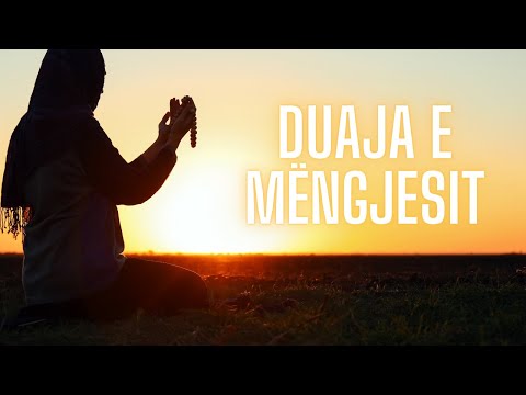 Duaja e Mengjesit -  (Dhikri i Mengjesit)