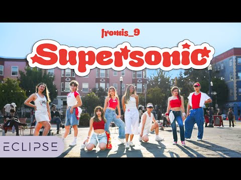 [KPOP IN PUBLIC] Fromis_9 - ‘Supersonic’ One Take Dance Cover by ECLIPSE, San Francisco