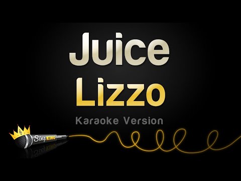 Lizzo – Juice (Karaoke Version)