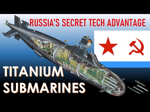 Titanium Submarines: The Soviet Secret Which Shocked The West (Really)