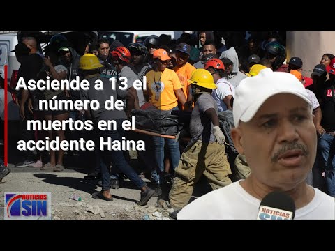Asciende a 13 el número de muertos en el accidente Haina