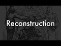 Reconstruction Era Amendments and Policies