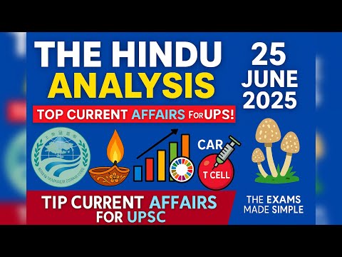 25 June 2025 The Hindu Newspaper Analysis