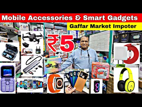 Mobile Accessories wholesale market in delhi | Smart Gadgets market | Gaffar market