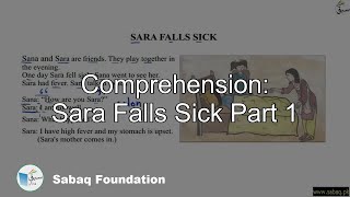 Comprehension: Sara Falls Sick Part 1