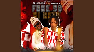 Fake yo ki rete M-one dezod (feat. Watson G Pi piti pami Gran yo)