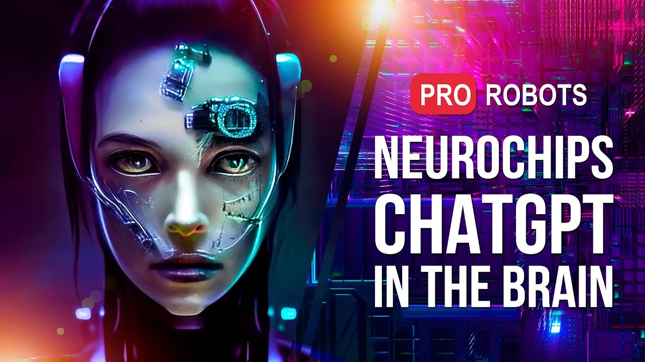 Mind Boggling Future Ahead Neurachips and AI Revolutionizing Human Potential and Technology