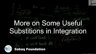More on Some Useful Substitions in Integration
