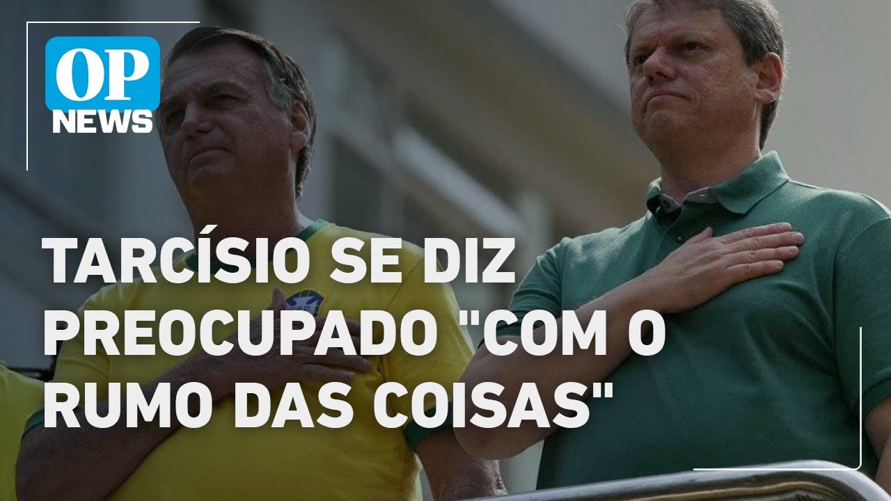 Tarcísio cita preocupação com o rumo das coisas após indiciamento de Bolsonaro l O POVO News