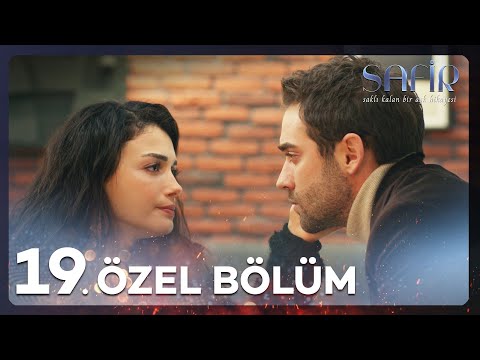 Safir 19. Özel Bölüm