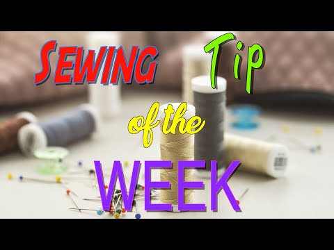 Sewing Tip of the Week | Episode 213 | The Sewing Room Channel