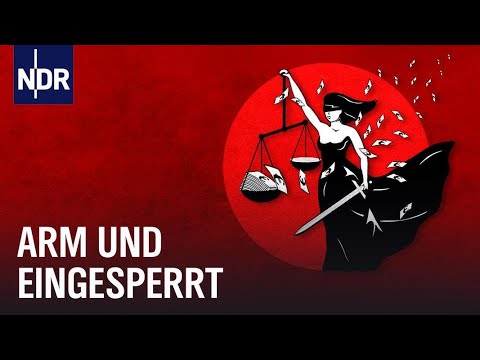 Im Gefängnis fürs Schwarzfahren - Sind vor dem Gesetz alle gleich? | Doku | NDR | 45 Min