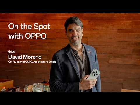 On the Spot with OPPO | Real Estate Entrepreneur David Moreno