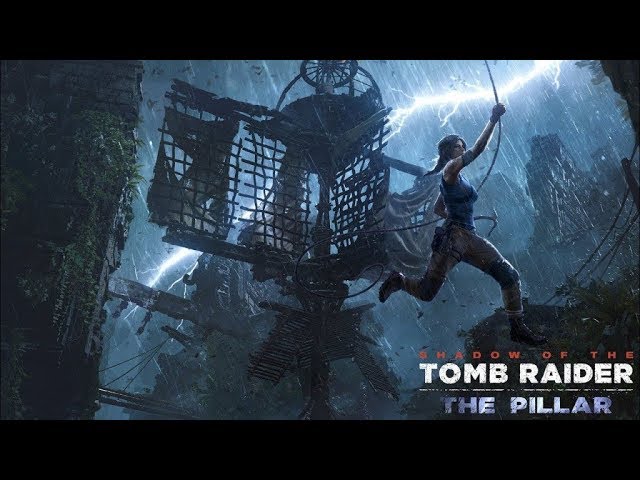 Shadow of a tomb raider the pillar DLC Path of huracan (Livestream)