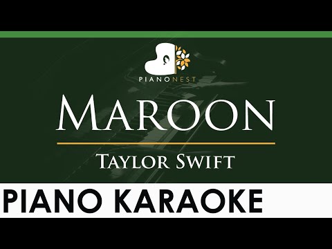 Taylor Swift – Maroon – LOWER Key (Piano Karaoke Instrumental)