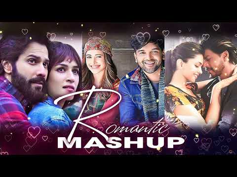 Romantic Love Mashup 2024 Bollywood  Lofi | Arijit Singh | Feel The Vibes Love SSong/Music Superhit